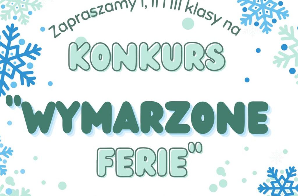 Konkurs „Wymarzone ferie”