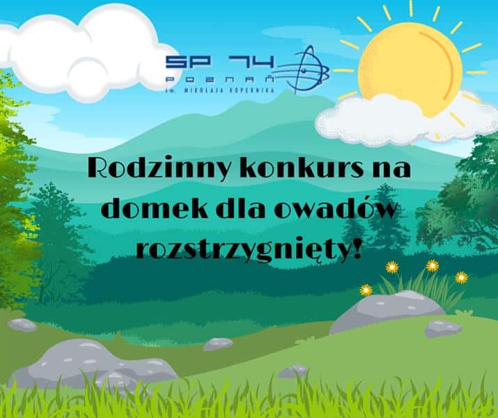 Rozstrzygnięcie Rodzinnego Konkursu na domek dla owadów.