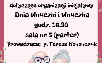 DZIEŃ WNUCZKI I WNUCZKA