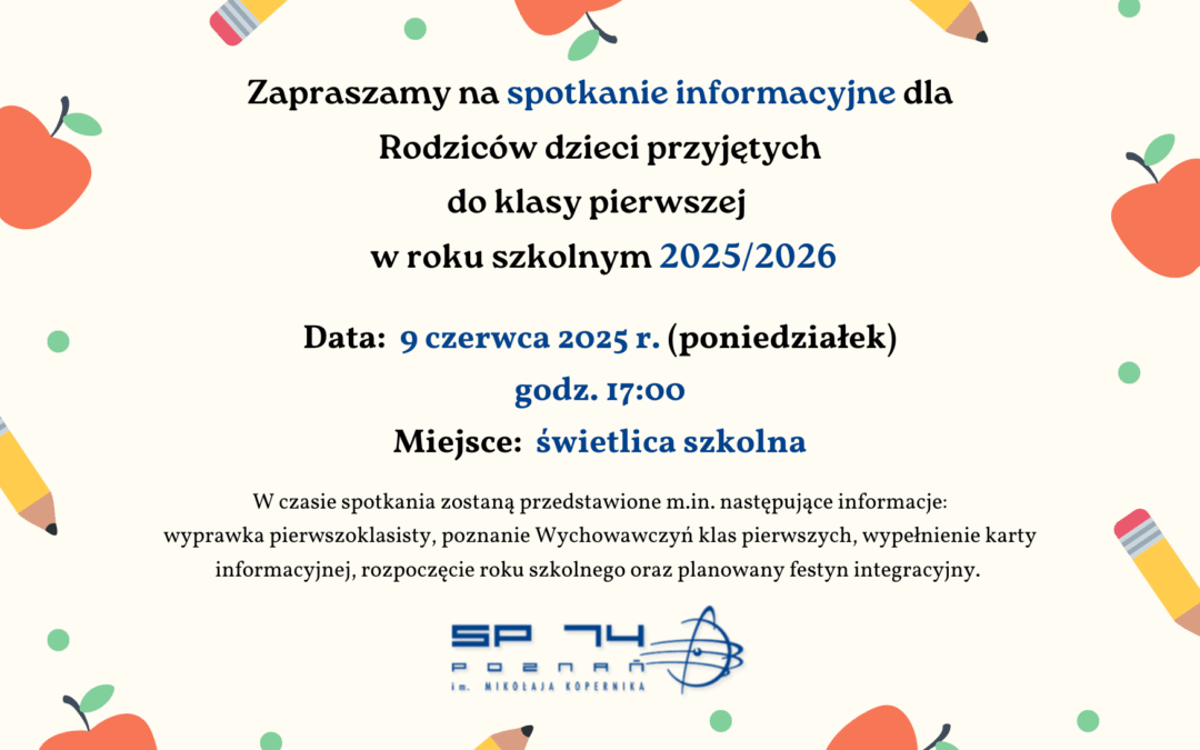 Spotkanie informacyjne dla Rodziców przyszłych klas pierwszych